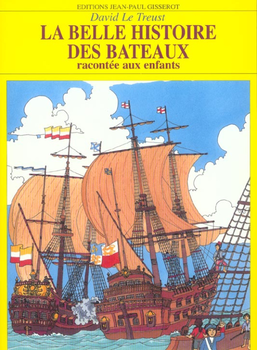 Emprunter La belle histoire des bateaux racontée aux enfants livre