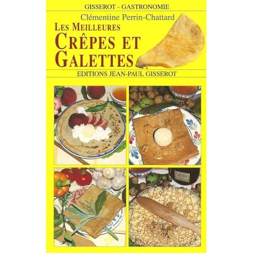 Emprunter Les meilleures crêpes et galettes livre