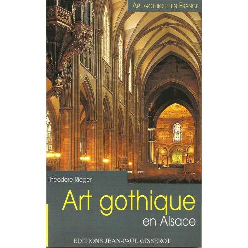 Emprunter Art gothique en Alsace livre