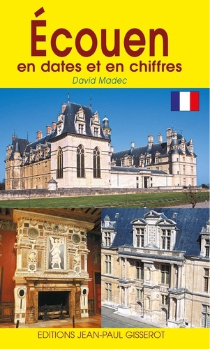 Emprunter Ecouen en dates et en chiffres livre