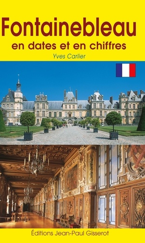 Emprunter Fontainebleau en dates et en chiffres livre