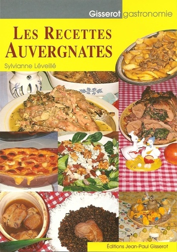 Emprunter Les recettes auvergnates livre