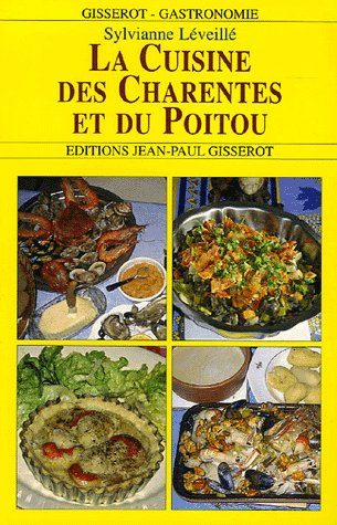 Emprunter La Cuisine des Charentes et du Poitou livre