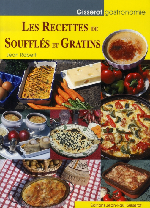 Emprunter Les Recettes de Soufflés et Gratins livre