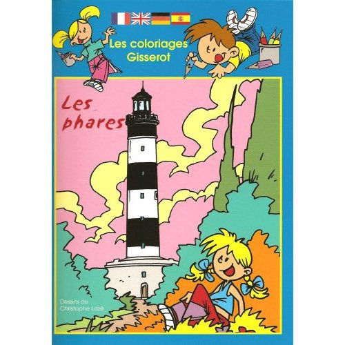 Emprunter Les phares - Coloriages livre