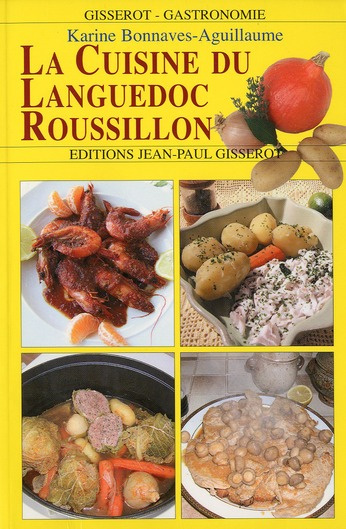 Emprunter La cuisine du Languedoc-Roussillon livre