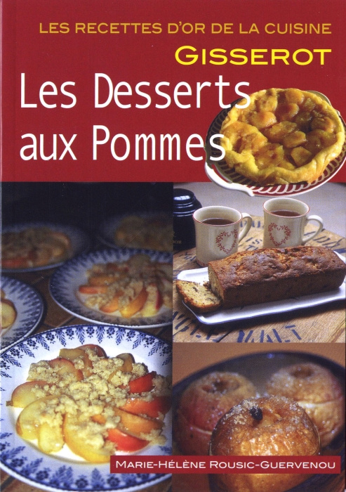 Emprunter LES DESSERTS AUX POMMES - RECETTES D'OR livre
