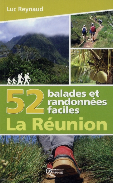 Emprunter 52 balades et randonnées faciles à la Réunion livre