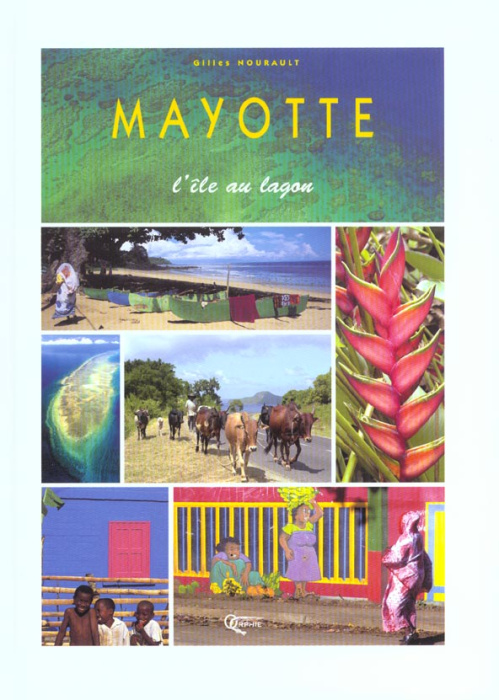 Emprunter Mayotte. L'île au lagon livre