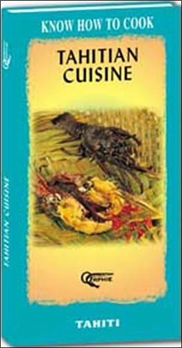 Emprunter Tahitian cuisine - anglais livre
