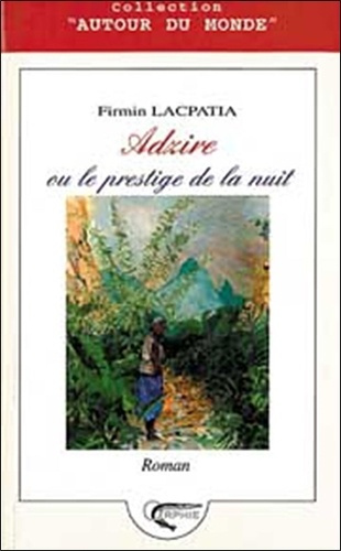 Emprunter Adzire. Ou le prestige de la nuit livre