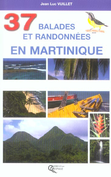 Emprunter 37 Balades et randonnées en Martinique livre