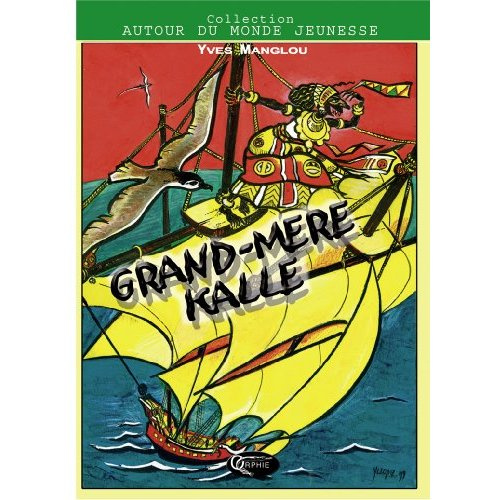 Emprunter Grand-mère Kalle - légende de la sorcière de l'Océan indien qui hante encore l'imaginaire des enfant livre