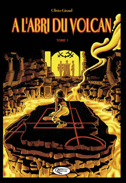 Emprunter A l'abri du volcan Tome 1 livre