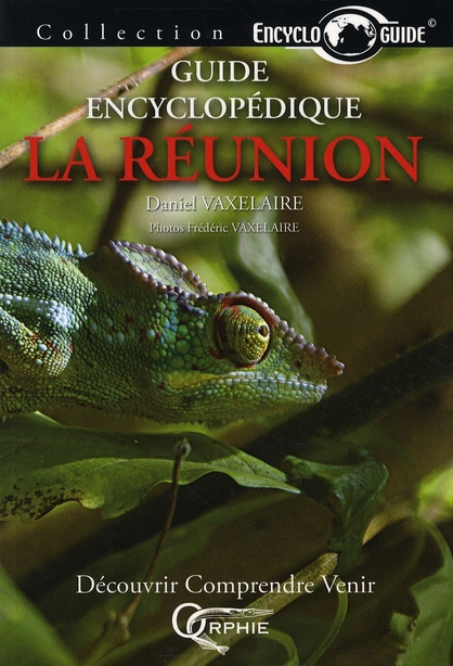 Emprunter Guide encyclopédique de La Réunion. Découvrir, comprendre, venir livre