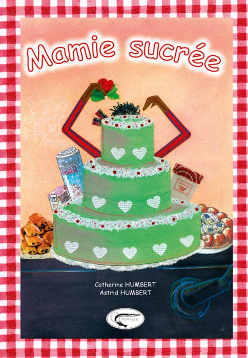 Emprunter Mamie sucrée livre