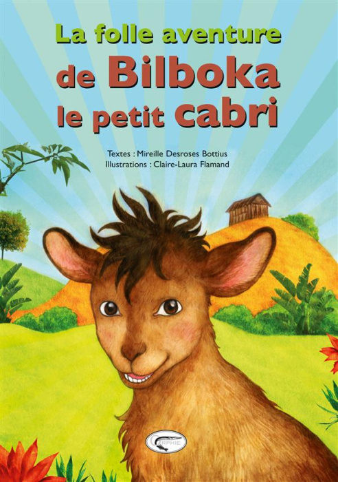 Emprunter La folle aventure de Bilboka le petit cabri livre