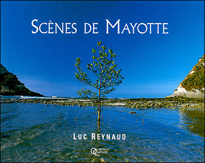 Emprunter Scènes de Mayotte livre