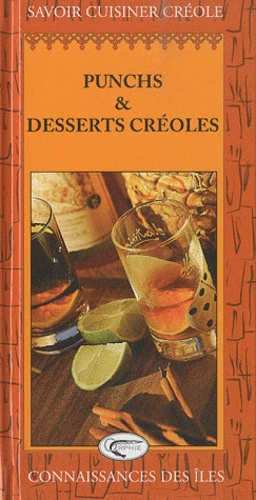 Emprunter Punchs et desserts créoles livre