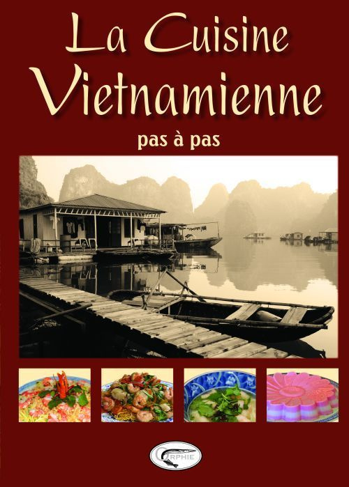 Emprunter La cuisine vietnamienne pas à pas livre