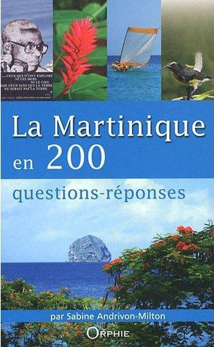Emprunter La Martinique en 200 questions-réponses livre