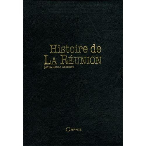 Emprunter Histoire de la Réunion par la Bande Dessinée : 4 volumes livre