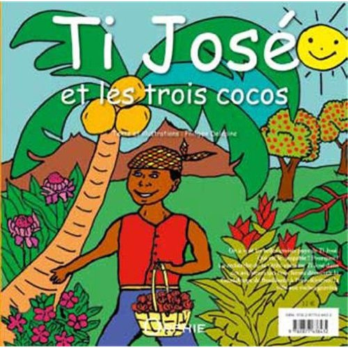 Emprunter Ti José et les trois cocos. Edition bilingue français-créole livre