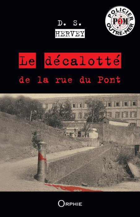 Emprunter Le décalotté de la rue du Pont livre