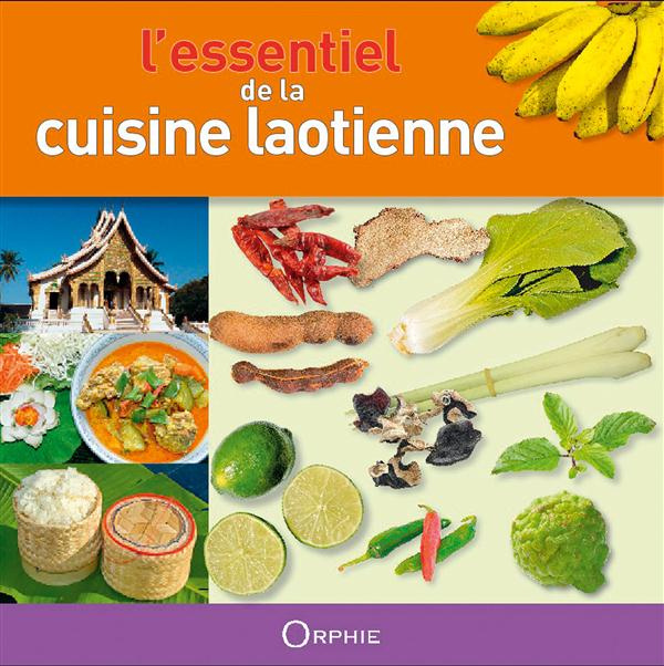 Emprunter L'essentiel de la cuisine laotienne. Economique, facile, équilibrée livre