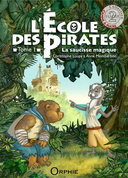 Emprunter L'école des pirates Tome 1 : La saucisse magique livre