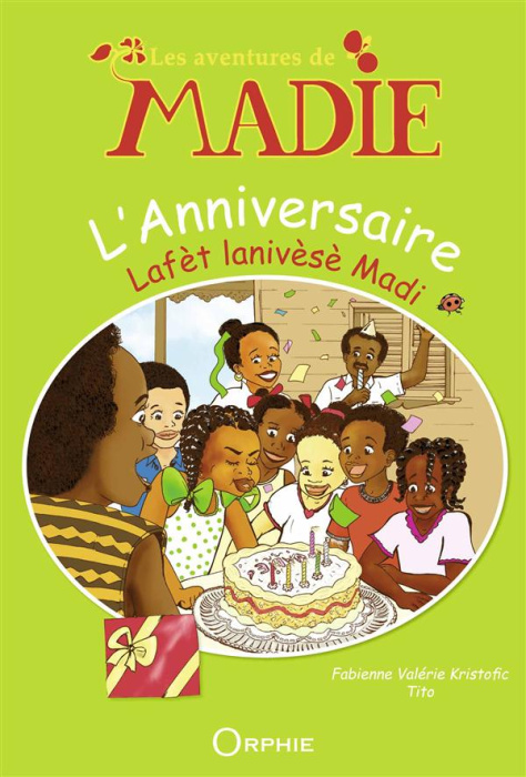 Emprunter L'anniversaire. Edition bilingue français-créole livre