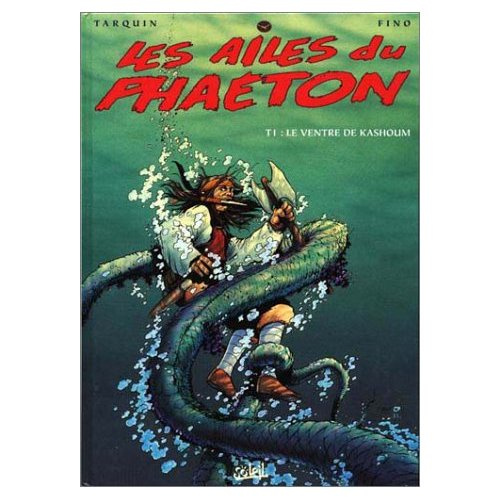 Emprunter Les ailes du Phaeton Tome 1 : Le ventre de Kashoum livre