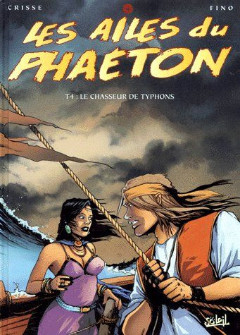 Emprunter Les ailes du Phaeton Tome 4 : Le chasseur de typhons livre