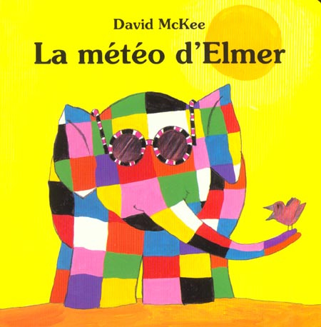Emprunter La météo d'Elmer livre