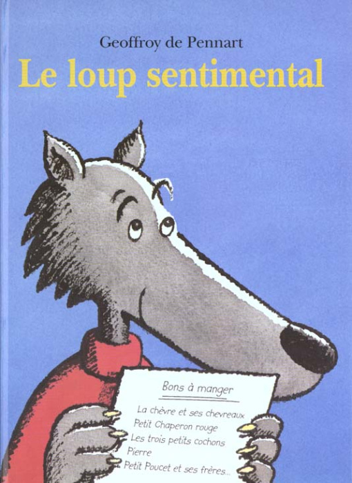 Emprunter Les Loups (Igor et Cie) : Le loup sentimental livre