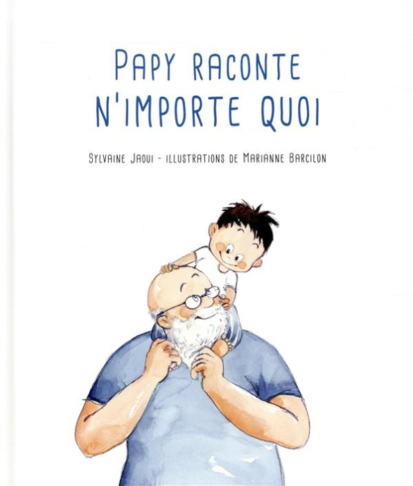 Emprunter Papy raconte n'importe quoi livre