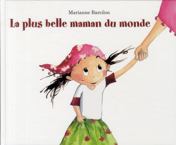 Emprunter La plus belle maman du monde livre