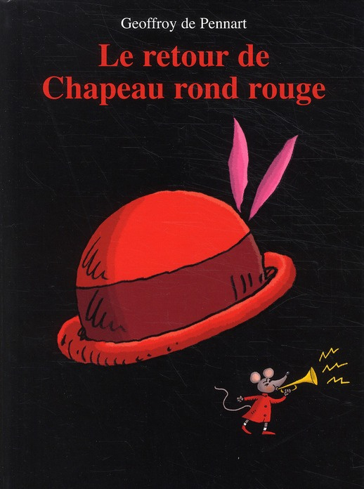 Emprunter Les Loups (Igor et Cie) : Le retour de Chapeau rond rouge livre