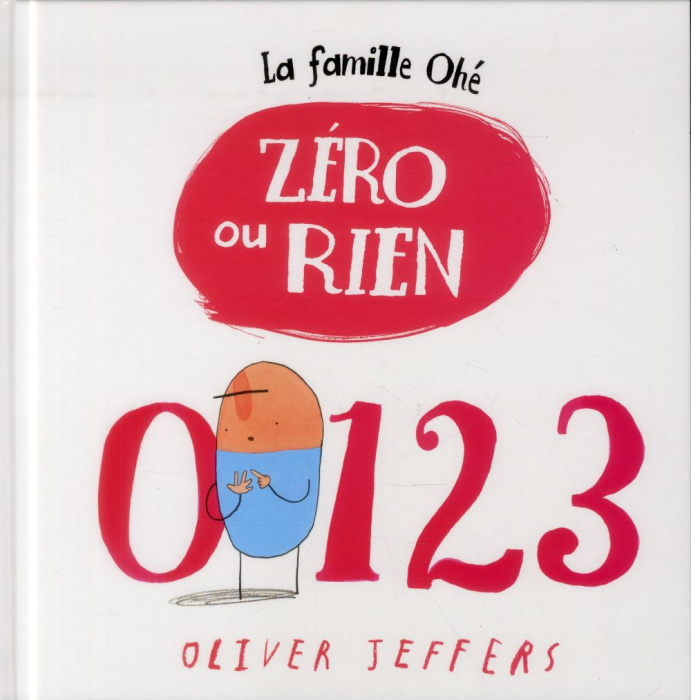 Emprunter La famille Ohé. Zéro ou rien livre