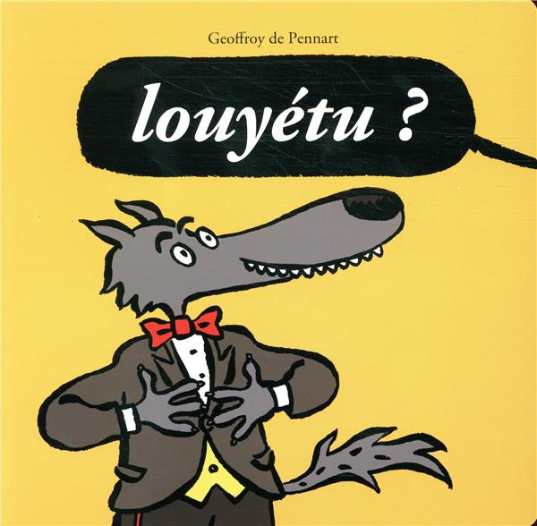 Emprunter Les Loups (Igor et Cie) : Louyétu ? livre