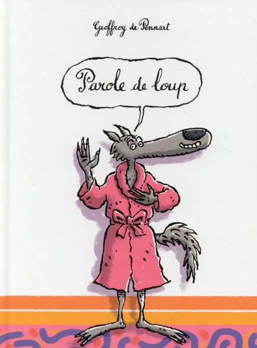 Emprunter Les Loups (Igor et Cie) : Parole de loup livre