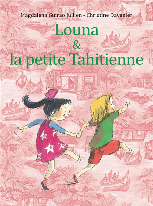 Emprunter Louna et la petite Tahitienne livre
