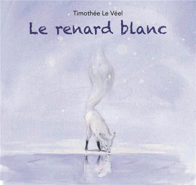 Emprunter Le renard blanc livre