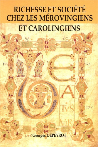 Emprunter Richesse et société chez les Mérovingiens et Carolingiens livre