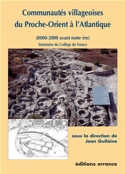 Emprunter Communautés villageoises du Proche-Orient à l'Atlantique. 8000-2000 avant notre ère, Séminaire du Co livre