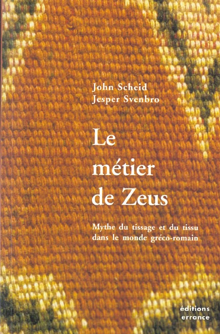 Emprunter Le métier de Zeus. Mythe du tissage et du tissu dans le monde gréco-romain livre