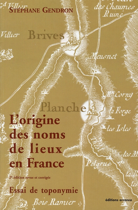 Emprunter L'origine des noms de lieux en France. Essai de toponymie, 2e édition livre