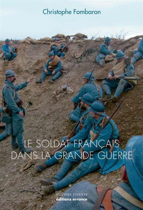 Emprunter Le soldat français dans la Grande Guerre livre
