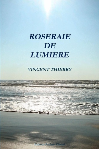 Emprunter Roseraie de lumiere livre