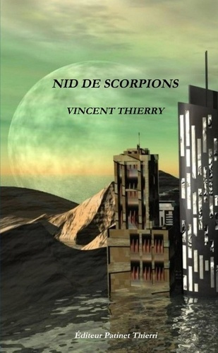 Emprunter Nid de scorpions livre